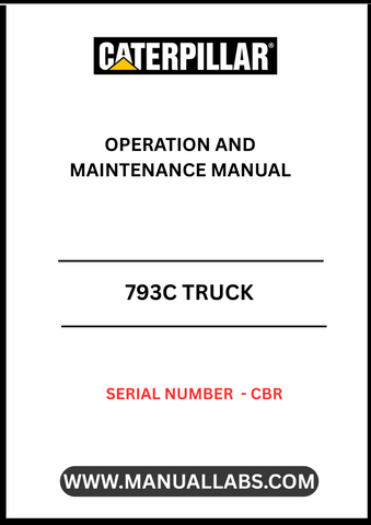 Discover the essential CAT 793C Truck Operation and Maintenance Manual, specifically designed for serial number CBR. This comprehensive guide is your go-to resource for understanding the intricate workings of your CAT 793C truck, ensuring optimal performance and longevity.