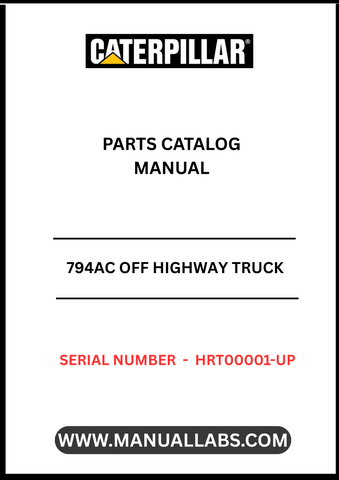 Discover the essential CAT 794AC Off Highway Truck Parts Catalog Manual, specifically designed for serial numbers HRT00001 and up. This comprehensive guide is powered by the robust C175–16 engine, ensuring you have the most accurate and up-to-date information at your fingertips.