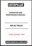 Discover the essential CAT 794 AC Truck Operation and Maintenance Manual, specifically designed for serial number MN5. This comprehensive guide is your go-to resource for maximizing the performance and longevity of your CAT 794 AC truck. With detailed instructions and expert insights, you can ensure optimal operation and maintenance practices.