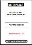 Discover the essential CAT 795F Truck Body Operation and Maintenance Manual, specifically designed for serial number EKC. This comprehensive guide is your go-to resource for understanding the intricacies of operating and maintaining your CAT 795F truck body, ensuring optimal performance and longevity.