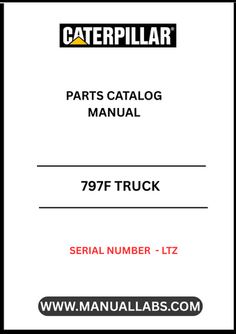 Discover the ultimate resource for maintaining your CAT 797F truck with our comprehensive Parts Catalog Manual, specifically designed for serial number LTZ. This manual is an essential tool for operators and mechanics alike, providing detailed diagrams and specifications to ensure you have the right parts for your heavy-duty machinery.