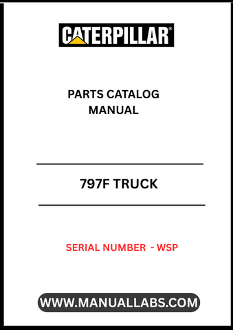 Discover the ultimate resource for maintaining your CAT 797F truck with our comprehensive Parts Catalog Manual, specifically designed for serial number WSP. This manual is an essential tool for technicians and operators, providing detailed diagrams and part numbers to ensure accurate repairs and replacements.