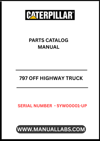Discover the ultimate resource for maintaining your CAT 797 Off Highway Truck with our comprehensive Parts Catalog Manual, specifically designed for serial numbers 5YW00001 and up. This manual is an essential tool for operators and mechanics alike, providing detailed diagrams and specifications to ensure you have the right parts for your heavy-duty needs.