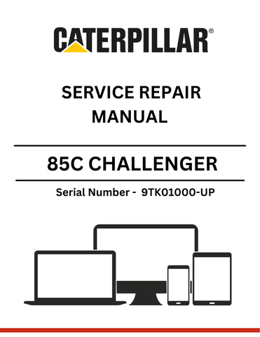 Access the comprehensive CAT 85C Challenger Service Repair Manual for S/N 9TK01000-UP. Ensure optimal performance with expert insights on the 3176 engine.