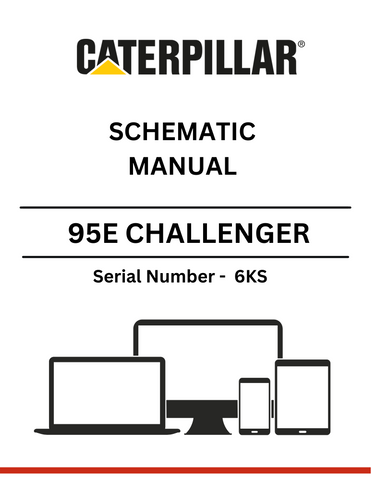 Discover the CAT 95E Challenger Schematic Manual (S/N - 6KS) for detailed insights and technical guidance. Perfect for maintenance and repair professionals.