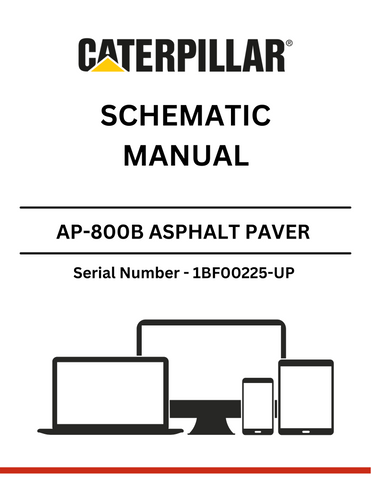 Discover the CAT AP-800B Asphalt Paver Schematic Manual for models S/N 1BF00225-UP, powered by the reliable 4.236 engine. Access essential technical details now.