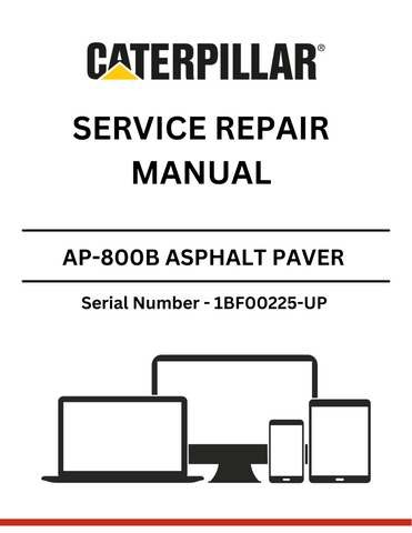 Discover the CAT AP-800B Asphalt Paver Service Repair Manual for S/N 1BF00225-UP. Ensure optimal performance with detailed guidance for the 4.236 engine.