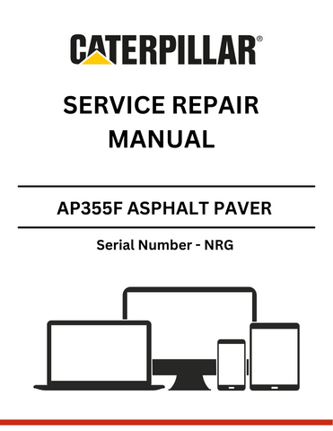 Discover the comprehensive CAT AP355F Asphalt Paver Service Repair Manual for S/N - NRG. Ensure optimal performance and maintenance with expert guidance.