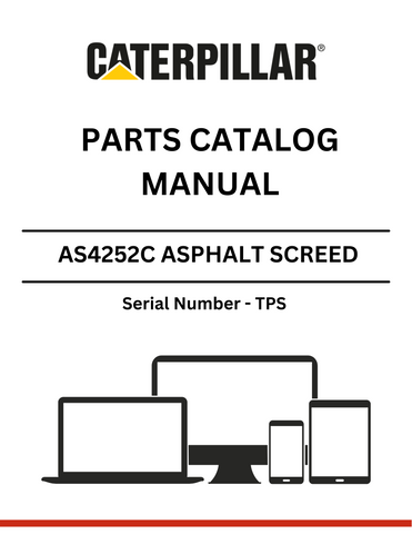 Explore the CAT AS4251C and AS4252C Screed Parts Catalog Manual. Find detailed specifications and parts information for your equipment.