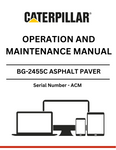  Discover the CAT BG-2455C Asphalt Paver Operation and Maintenance Manual. Ensure optimal performance and longevity with expert guidelines and tips.