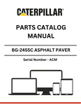 Discover the CAT BG-2455C Asphalt Paver Parts Catalog Manual S/N - ACM. Find detailed parts information and specifications for efficient maintenance.