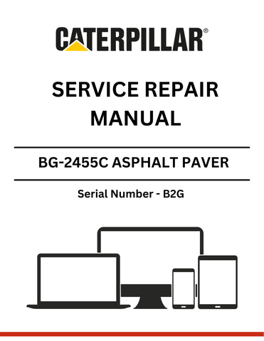 Discover the CAT BG-2455C Asphalt Paver Service Repair Manual (S/N - B2G). Access essential maintenance tips and troubleshooting guidance for optimal performance.