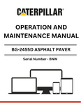 Discover the comprehensive CAT BG-2455D Asphalt Paver Operation and Maintenance Manual. Ensure optimal performance and longevity for your equipment with expert guidance.