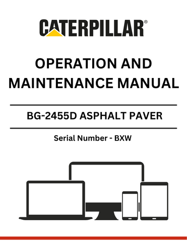 Discover the comprehensive CAT BG-2455D Asphalt Paver Operation and Maintenance Manual. Ensure optimal performance and longevity for your equipment with expert guidance.