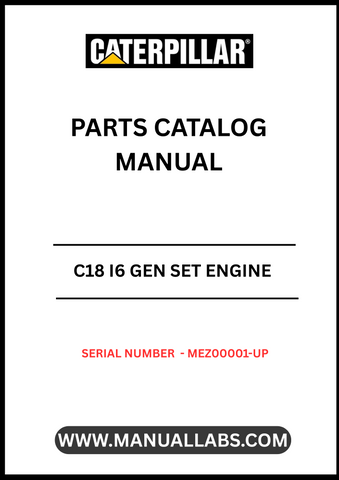 Discover the essential CAT C18 I6 Gen Set Engine Parts Catalog Manual, designed specifically for serial numbers MEZ00001 and up. This comprehensive manual serves as a vital resource for technicians and engineers, providing detailed information on parts, specifications, and maintenance procedures to ensure optimal performance of your engine.