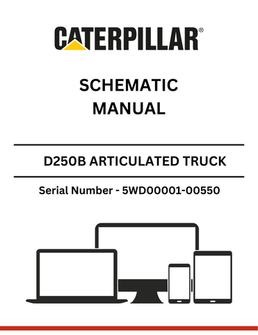 Explore the CAT D250B Articulated Dump Truck schematic for serial numbers 5WD00001-00550. Access detailed diagrams and specifications for optimal performance.
