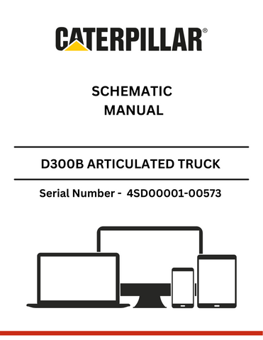 Discover the CAT D300B Articulated Truck Schematic Manual for S/N 4SD00001-00573, powered by the reliable 3306 engine. Essential for maintenance and repairs.