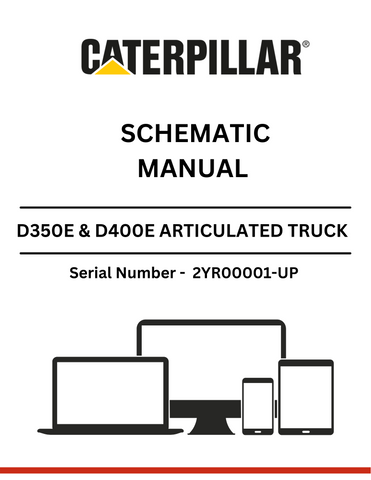Explore comprehensive schematic manuals for CAT D350E & D400E articulated trucks. Find crucial details for models 3Z-5782 & 3Z-5792, S/N 2YR00001-UP.