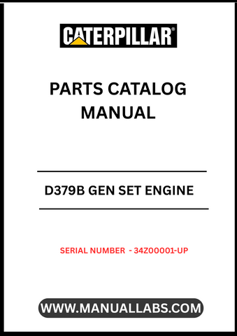 Discover the essential CAT D379B Gen Set Engine Parts Catalog Manual, designed specifically for serial numbers 34Z00001 and up. This comprehensive manual serves as a vital resource for technicians and engineers, providing detailed information on parts, specifications, and maintenance procedures to ensure optimal performance of your engine.