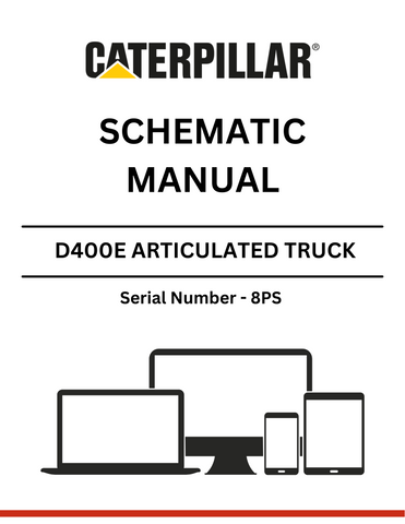 Discover the CAT D400E II Articulated Truck Schematic Manual (S/N - 8PS) for detailed insights and technical specifications to enhance your operations.