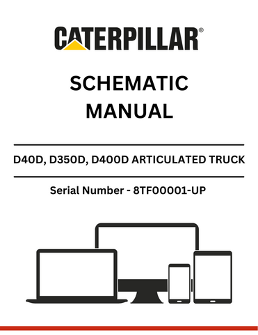  Discover detailed schematic manuals for CAT D40D, D350D, and D400D articulated trucks powered by the 3406 engine. Enhance your maintenance and repair knowledge.