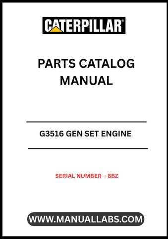 Discover the essential CAT G3516 Gen Set Engine Parts Catalog Manual, specifically designed for serial number 8BZ. This comprehensive manual serves as a vital resource for technicians and engineers, providing detailed information on parts, specifications, and maintenance procedures to ensure optimal performance of your engine.