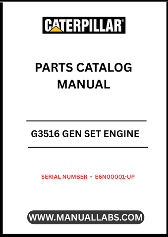 Discover the essential CAT G3516 Gen Set Engine Parts Catalog Manual, designed specifically for serial numbers E6N00001 and up. This comprehensive manual serves as a vital resource for technicians and engineers, providing detailed information on parts, specifications, and maintenance procedures to ensure optimal performance of your engine.