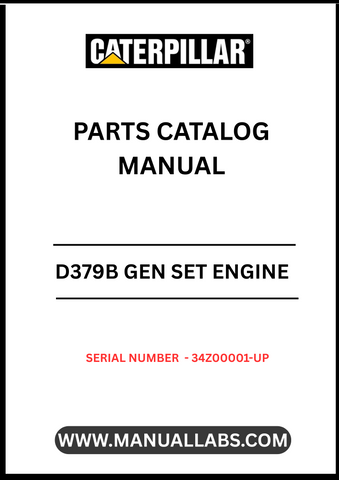 Discover the essential CAT D379B Gen Set Engine Parts Catalog Manual, designed specifically for serial numbers 34Z00001 and up. This comprehensive manual is your go-to resource for identifying and sourcing the right parts for your engine, ensuring optimal performance and longevity.