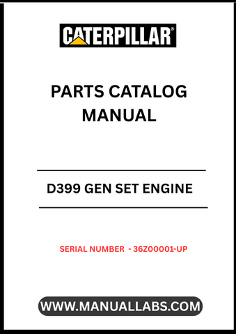 Discover the CAT D399 Gen Set Engine Parts Catalog Manual, designed specifically for serial numbers 36Z00001 and up. This comprehensive manual is an essential resource for anyone looking to maintain or repair their CAT D399 engine, ensuring optimal performance and longevity.