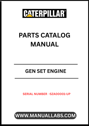 Discover the ultimate resource for maintaining and repairing your CAT GEN SET with the Engine Parts Catalog Manual, specifically designed for serial numbers 5ZA00001 and up. This comprehensive manual provides detailed diagrams and specifications, ensuring you have all the information needed to keep your equipment running smoothly.