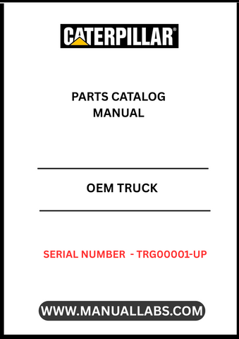  Discover the ultimate resource for your heavy-duty truck maintenance with the CAT OEM Truck Parts Catalog Manual (S/N - TRG00001-UP). This comprehensive manual is designed specifically for CAT trucks, ensuring you have access to the most accurate and up-to-date information on OEM parts.