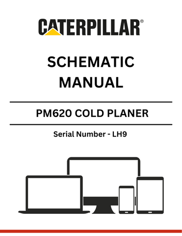 Discover the CAT PM620 Cold Planer Schematic Manual (S/N - LH9). Access detailed diagrams and specifications to enhance your equipment's performance.