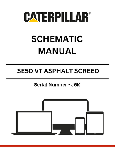 Discover the CAT SE50 VT Asphalt Screed Schematic Manual (S/N - J6K). Access detailed diagrams and specifications to enhance your equipment's performance.