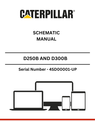 Discover essential cat supplements for D250B and D300B models. Access the modification schematic manual for S/N 4SD00001-UP to enhance your equipment's performance.