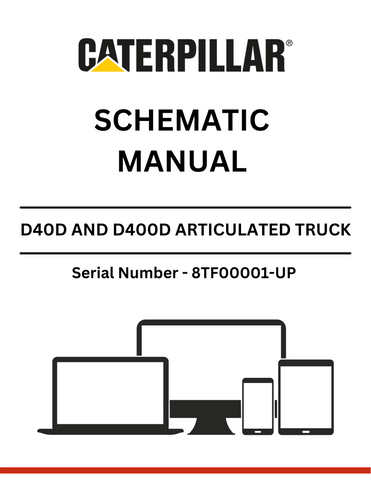 Discover the CAT supplement for D40D and D400D articulated trucks. Access the schematic manual for 3Z-5644 and 3Z-5645 modifications, S/N 8TF00001-UP.