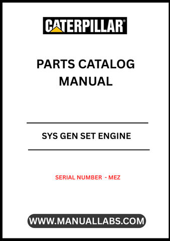 Discover the ultimate resource for your CAT SYS Gen Set with our comprehensive Engine Parts Catalog Manual, specifically designed for serial number MEZ. This manual is an essential tool for technicians and engineers, providing detailed diagrams and specifications to ensure accurate repairs and maintenance.