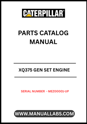 Discover the CAT XQ375 Gen Set Engine Parts Catalog Manual, designed specifically for serial numbers MEZ00001 and up. This comprehensive manual serves as an essential resource for technicians and engineers, providing detailed information on parts, specifications, and maintenance procedures for optimal performance.
