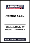Elevate your aviation expertise with the CHALLENGER CRJ 200 AIRCRAFT FLIGHT CREW OPERATING MANUAL in PDF format. This comprehensive guide is essential for flight crews, providing detailed operational procedures, performance data, and safety protocols tailored specifically for the CRJ 200 aircraft. With easy navigation and quick access to critical information, this manual ensures that you are well-prepared for every flight, enhancing both safety and efficiency in your operations. Download your copy today and