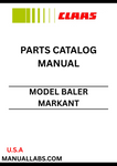 Discover the essential CLAAS Baler Markant Parts Catalogue Manual, specifically designed for models with serial number E0586. This comprehensive guide provides detailed information on parts and components, ensuring you have everything you need for efficient maintenance and repairs.
