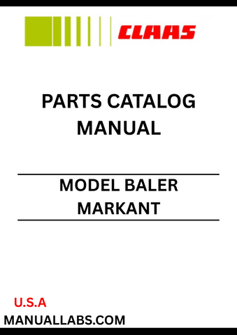 Discover the essential CLAAS Baler Markant Parts Catalogue Manual, specifically designed for models with serial number E0586. This comprehensive guide provides detailed information on parts and components, ensuring you have everything you need for efficient maintenance and repairs.