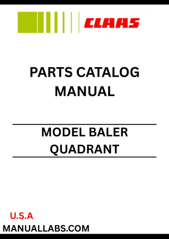 Discover the essential CLAAS Baler Quadrant Parts Catalogue Manual, specifically designed for models with serial number E0581. This comprehensive guide provides detailed information on all parts, ensuring you have the right components for maintenance and repairs.
