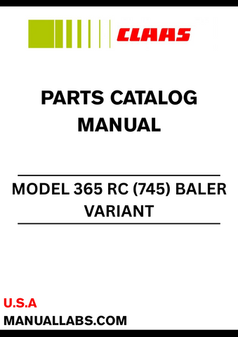 Discover the essential CLAAS Baler Variant 365 RC Parts Catalogue Manual, specifically designed for serial numbers 7450001 to 74599999. This comprehensive guide provides detailed information on all parts, ensuring you have the right components for maintenance and repairs.