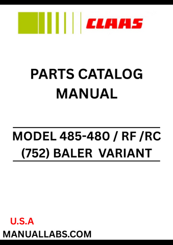 Discover the essential CLAAS Baler Variant 485-480 / RF / RC Parts Catalogue Manual, designed specifically for serial numbers 75205094 to 75299999. This comprehensive guide provides detailed information on all parts, ensuring you have the right components for maintenance and repairs.