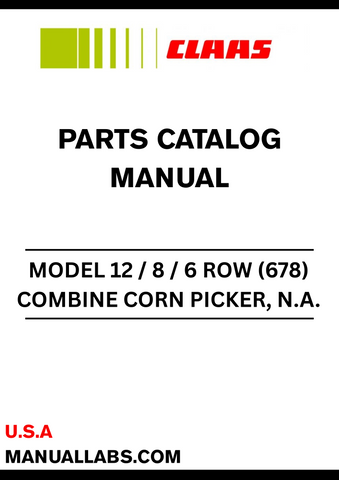 Discover the ultimate resource for maintaining your CLAAS Combine Corn Picker with the N.A. Corn Head Parts Catalogue Manual. Designed specifically for serial numbers 67800400 to 67899999, this comprehensive guide provides detailed information on parts and components, ensuring you have everything you need for efficient repairs and maintenance.