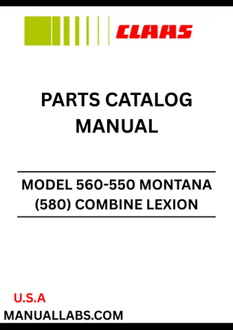 Discover the comprehensive CLAAS Combine Lexion 560-550 Montana Parts Catalogue Manual, specifically designed for serial numbers 58000011 to 58099999. This essential resource provides detailed diagrams and part numbers, ensuring you can easily identify and order the components you need to keep your combine running smoothly.