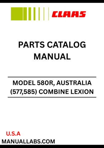 Discover the comprehensive CLAAS Combine Lexion 580R Parts Catalogue Manual, specifically designed for models with serial numbers ranging from 58500960 to 58599999. This essential resource provides detailed diagrams and part numbers, ensuring you can easily identify and order the correct components for your combine harvester.