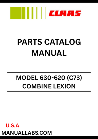 Discover the essential CLAAS Combine Lexion 630-620 Parts Catalogue Manual, specifically designed for serial numbers C7300011 to C7399999. This comprehensive guide provides detailed information on all parts and components, ensuring you have the right resources at your fingertips for maintenance and repairs.