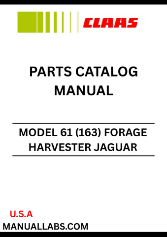 Discover the comprehensive CLAAS Forage Harvester Jaguar 61 Parts Catalogue Manual, specifically designed for serial numbers 16301001 to 16399999. This essential resource provides detailed diagrams and part numbers, ensuring you can easily identify and order the exact components needed for your harvester.