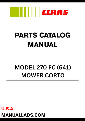 Discover the essential CLAAS Mower Corto 270 FC Parts Catalogue Manual, specifically designed for serial numbers 64101001 to 64199999. This comprehensive guide provides detailed information on all parts, ensuring you have the right components for maintenance and repairs.