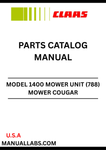  Discover the essential CLAAS Mower Cougar 1400 Mower Unit Parts Catalogue Manual, specifically designed for serial numbers 78801001 to 78899999. This comprehensive guide provides detailed information on all parts, ensuring you have the right components for maintenance and repairs.